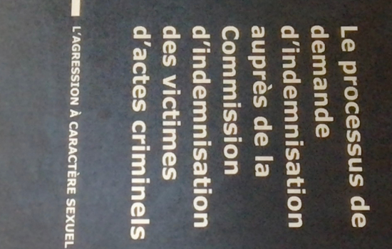 Le processus de demande d'indemnisation auprès de la Commission d'indemnisation des victimes d'actes criminels
