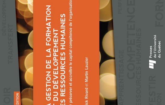 La gestion de la formation et du développement des ressources humaines Pour préserver et accroître le capital compétence de l'organisation, 2e édition