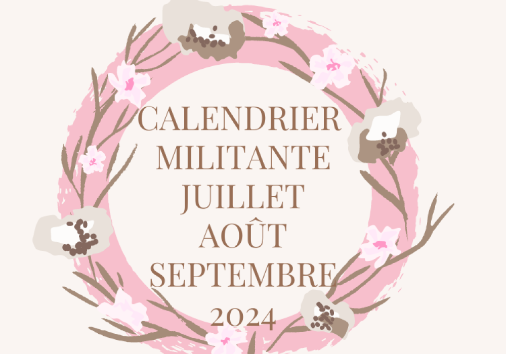 Activités pour nos Militantes : Publication d’activités (juillet, août, septembre 2024)